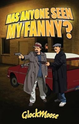 Vorderes Coverbild Has Anyone Seen My Fanny?