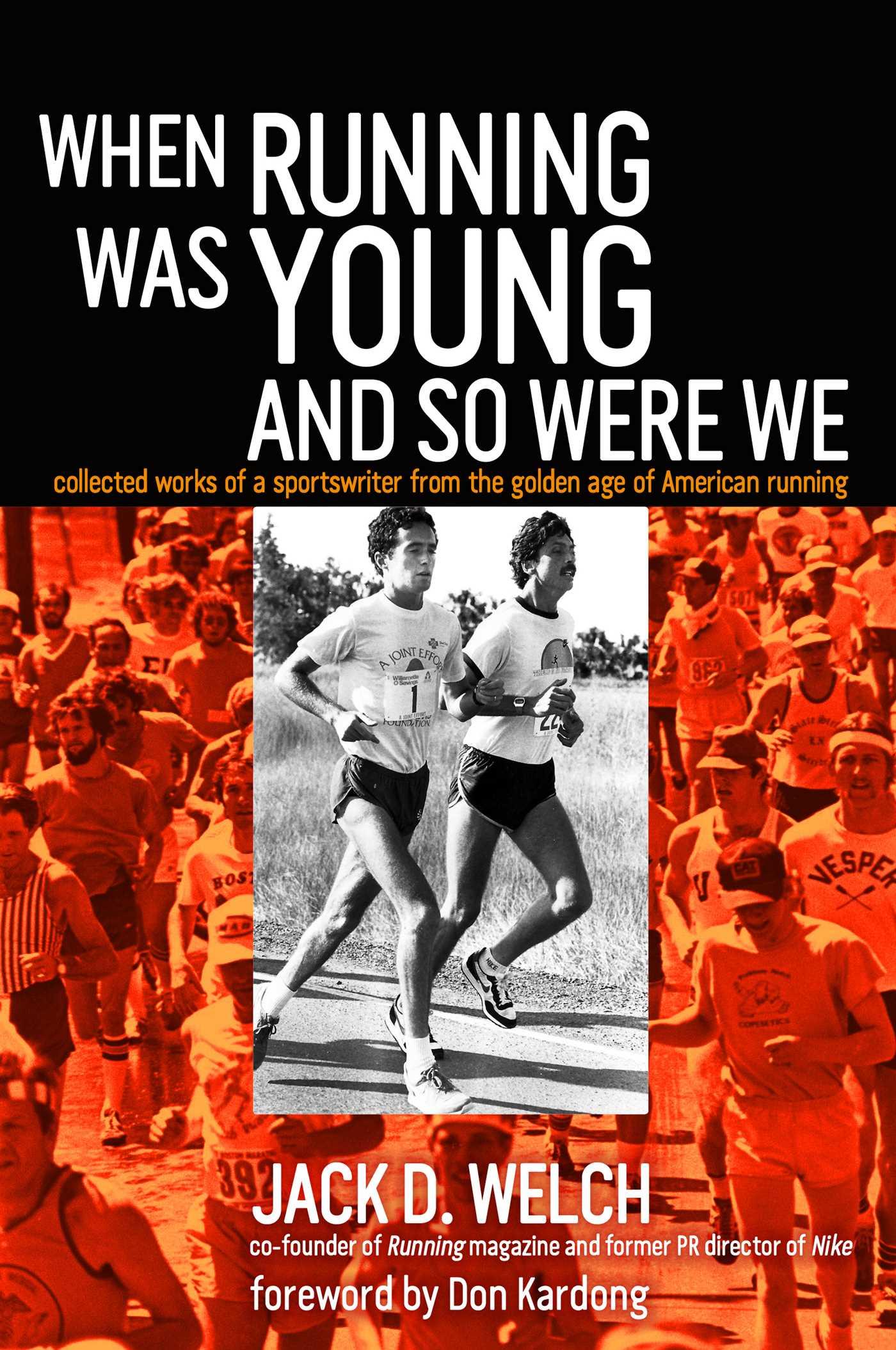 Vorderes Coverbild When Running Was Young and So Were We