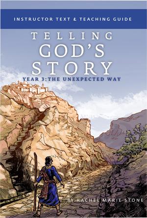 Vorderes Coverbild Telling God's Story, Year Three: The Unexpected Way
