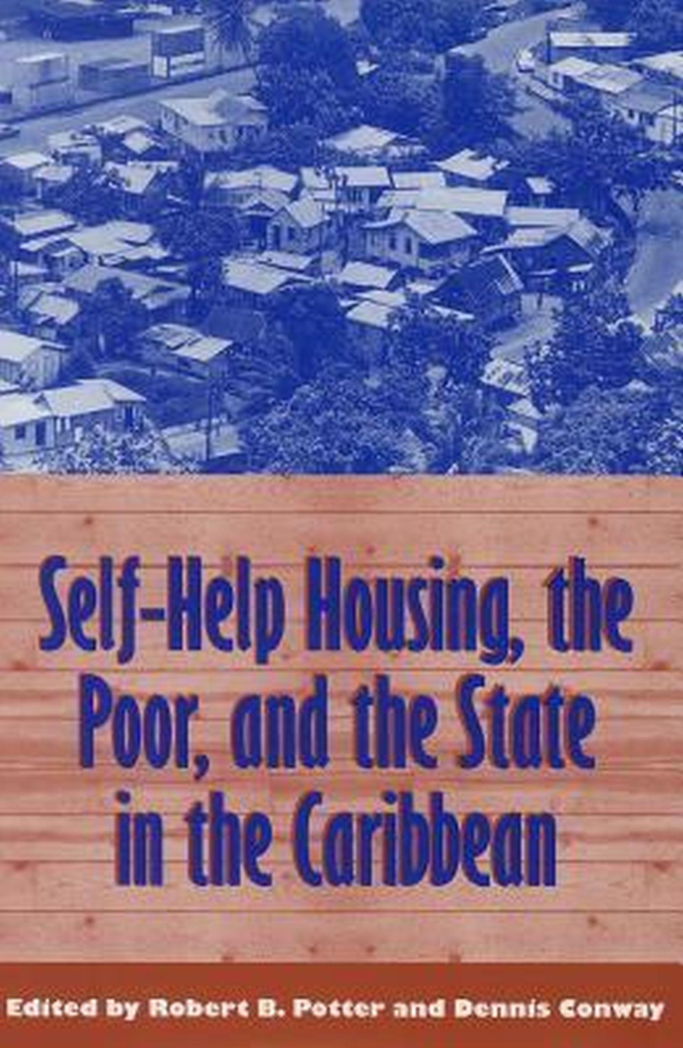 Vorderes Coverbild Self-Help Housing, the Poor, and the State in the Caribbean
