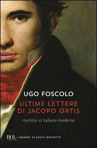 Vorderes Coverbild Ultime lettere di Jacopo Ortis