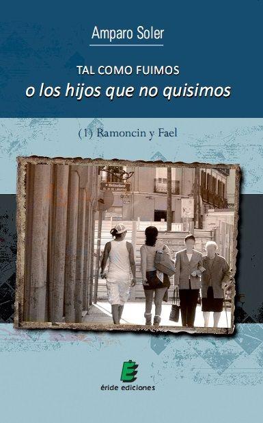 Vorderes Coverbild Tal como fuimos o los hijos que no quisimos