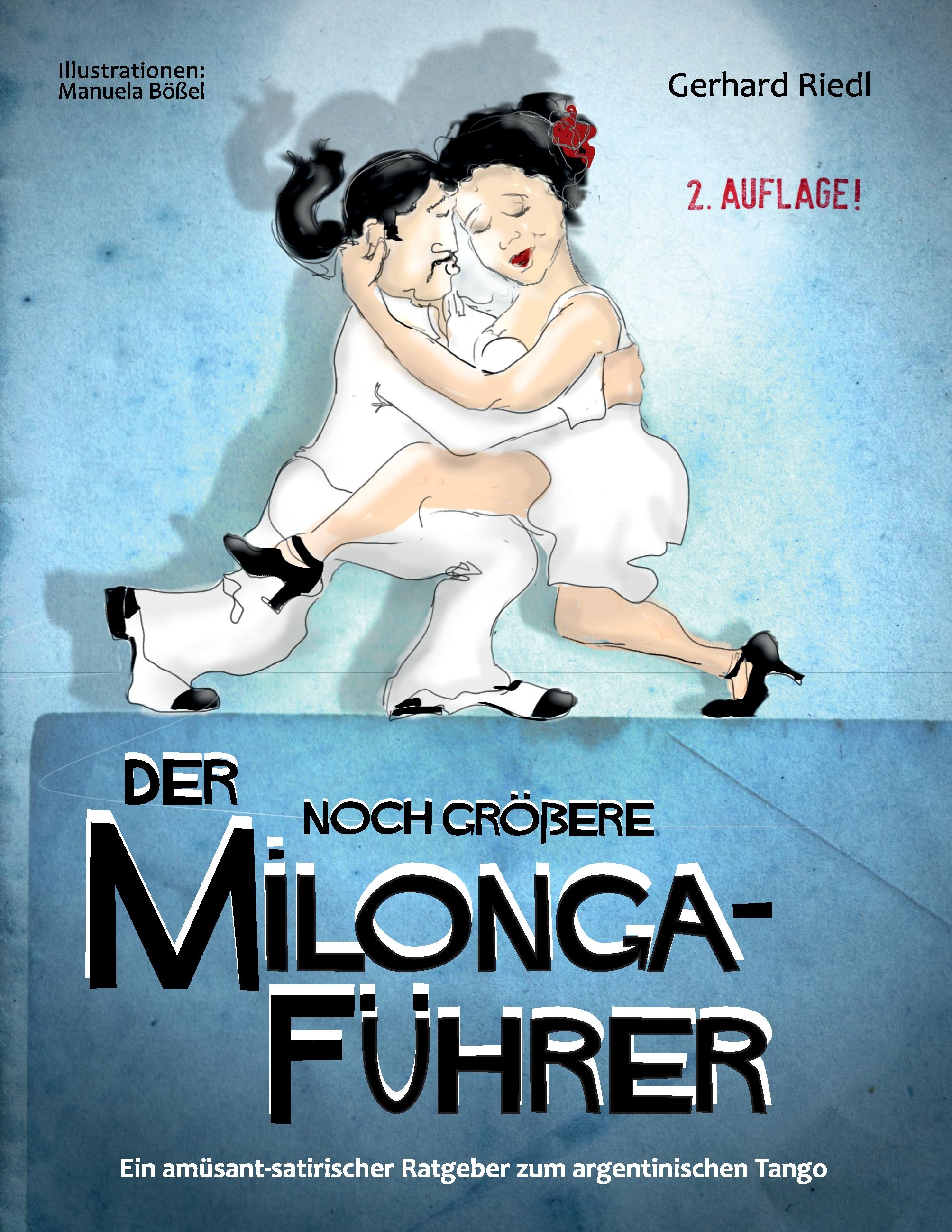 Vorderes Coverbild Der noch größere Milonga-Führer