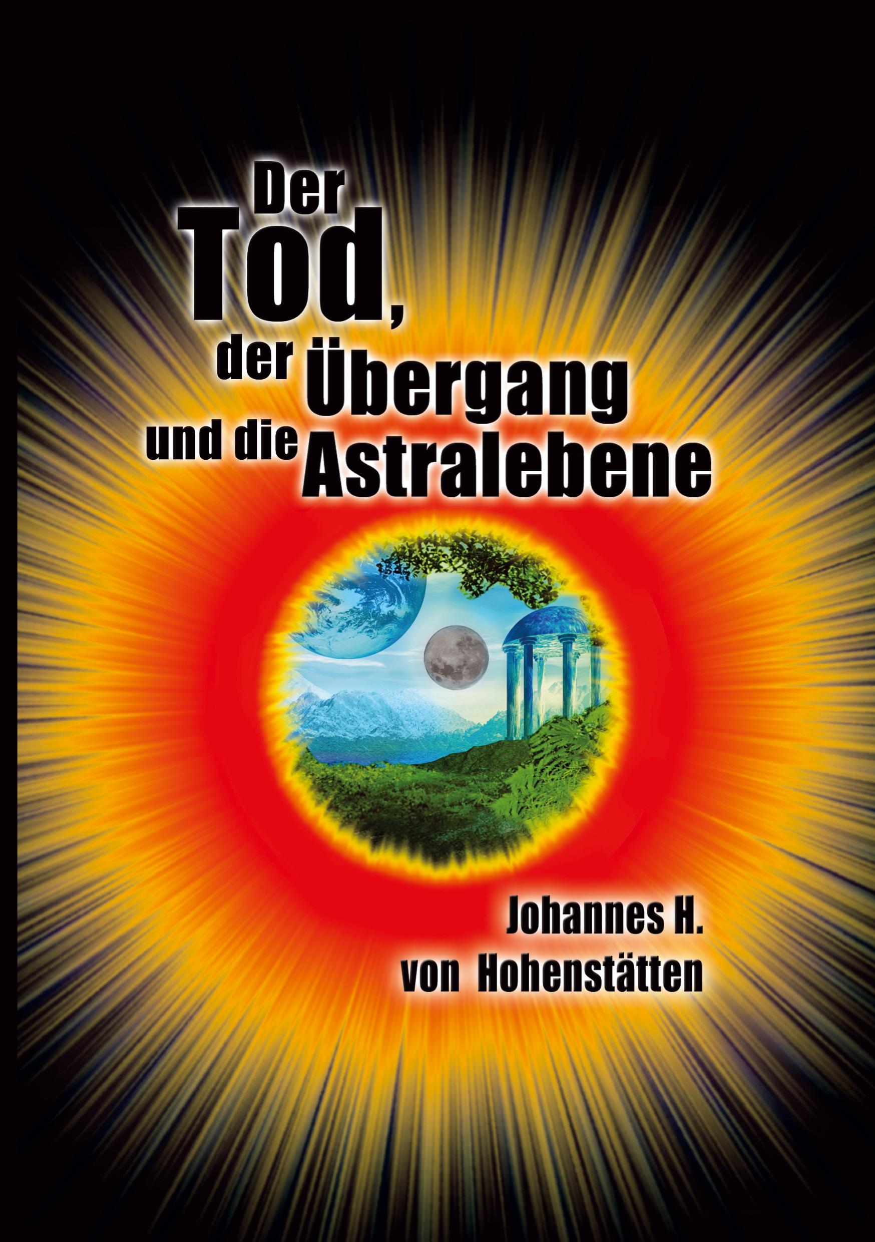 Vorderes Coverbild Der Tod, der Übergang und die Astralebene