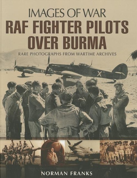 Vorderes Coverbild RAF Fighter Pilots Over Burma