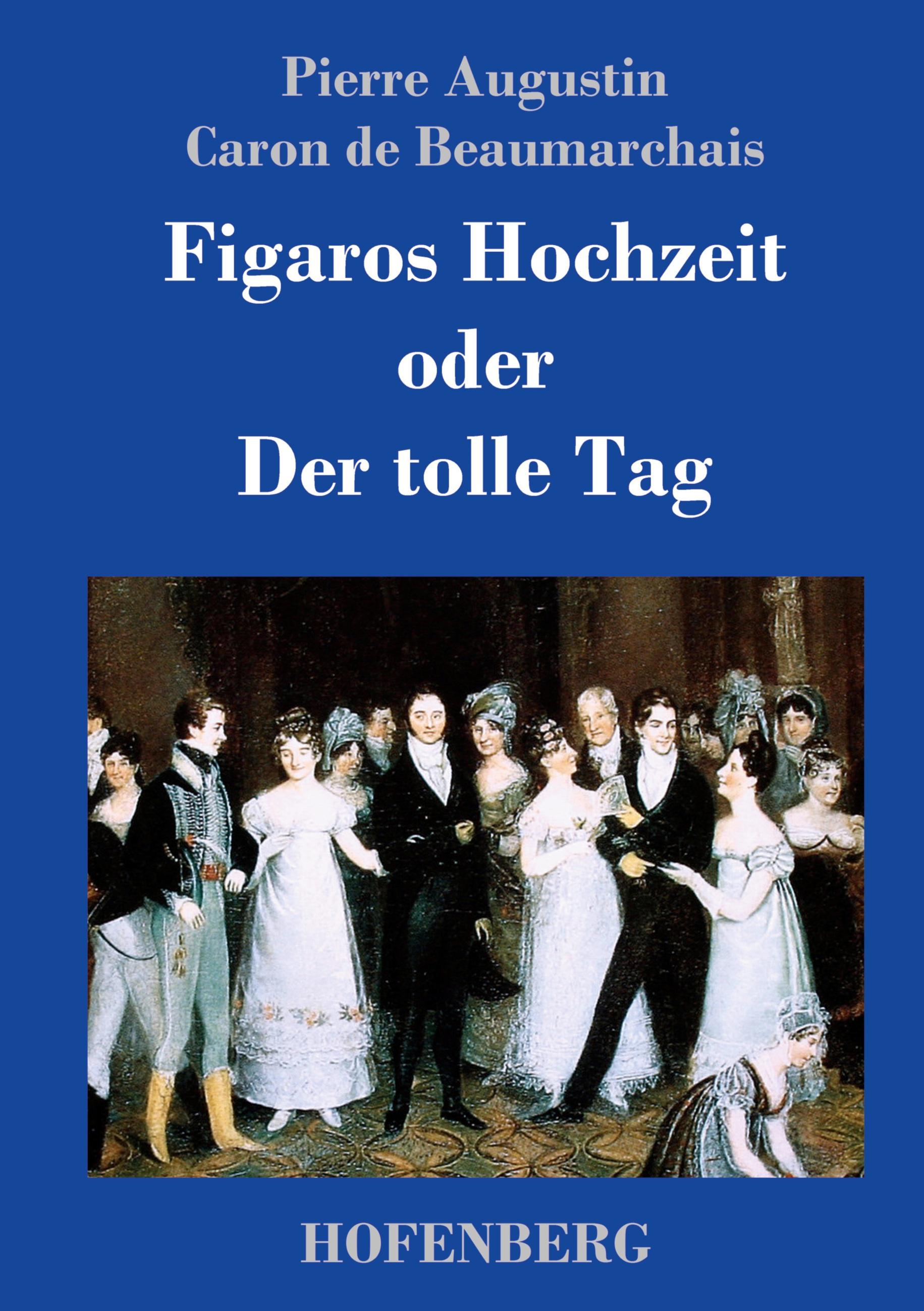 Vorderes Coverbild Figaros Hochzeit oder Der tolle Tag