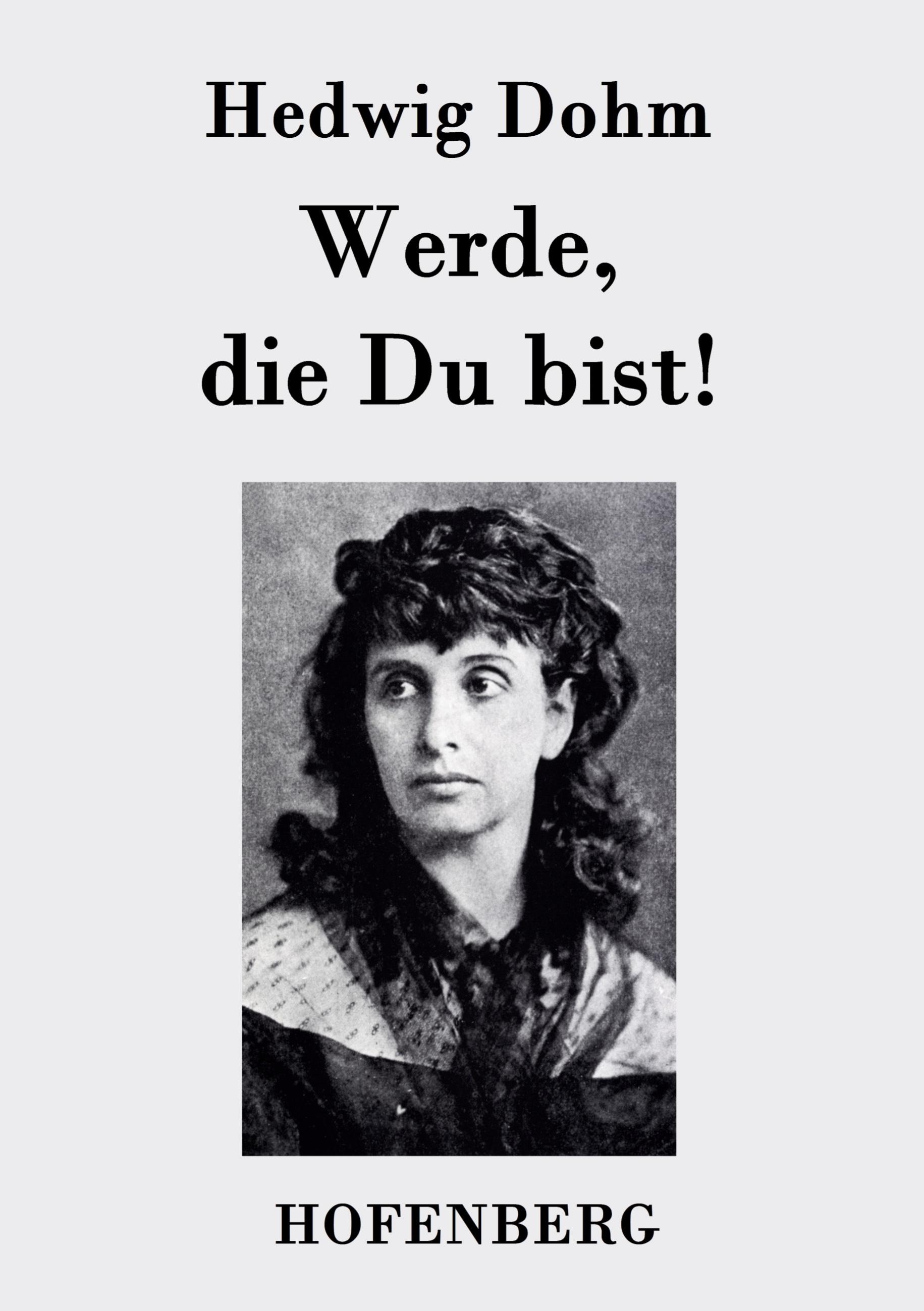 Vorderes Coverbild Werde, die Du bist!