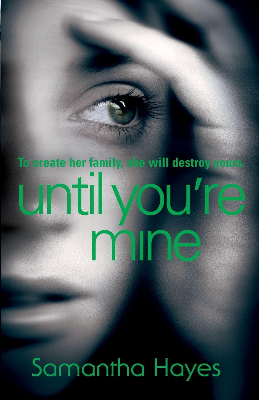 Vorderes Coverbild Until Youre Mine