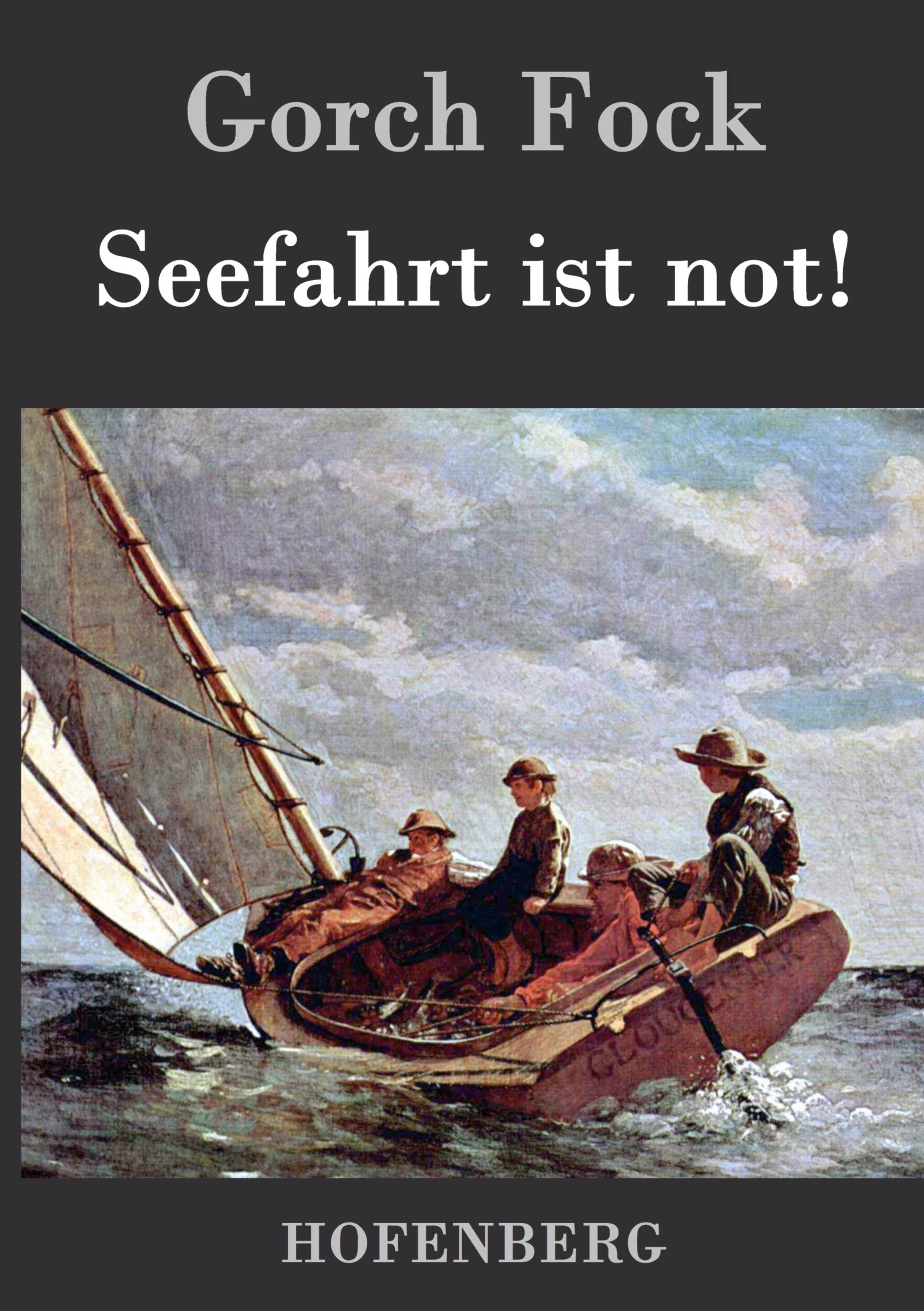 Vorderes Coverbild Seefahrt ist not!