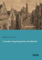 Vorderes Coverbild Neuestes Augsburgisches Kochbuch