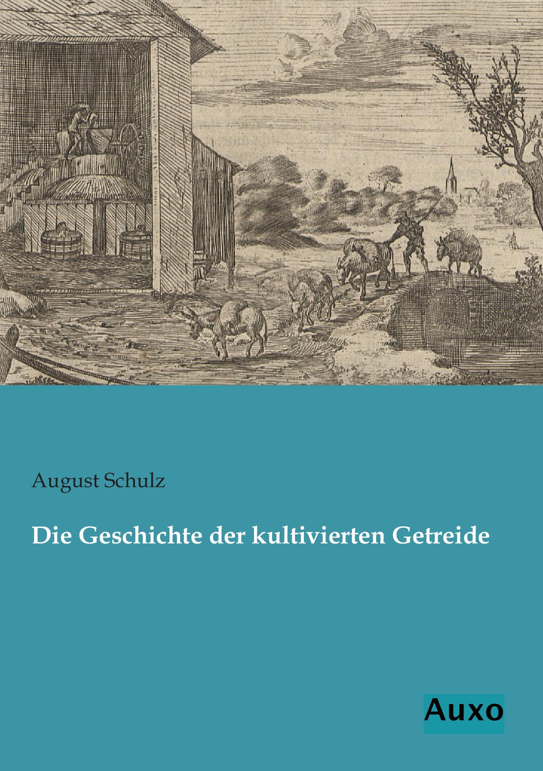 Vorderes Coverbild Die Geschichte der kultivierten Getreide