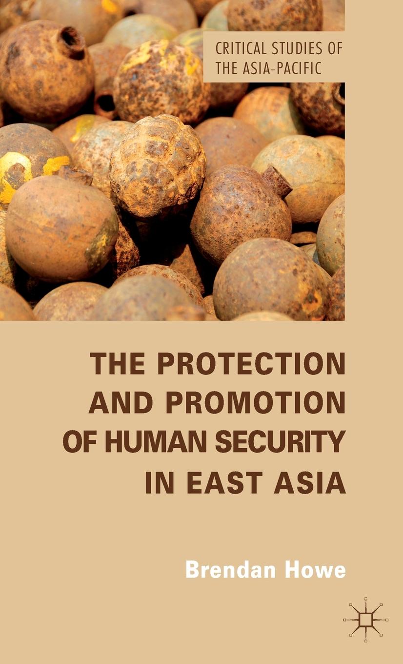 Vorderes Coverbild The Protection and Promotion of Human Security in East Asia