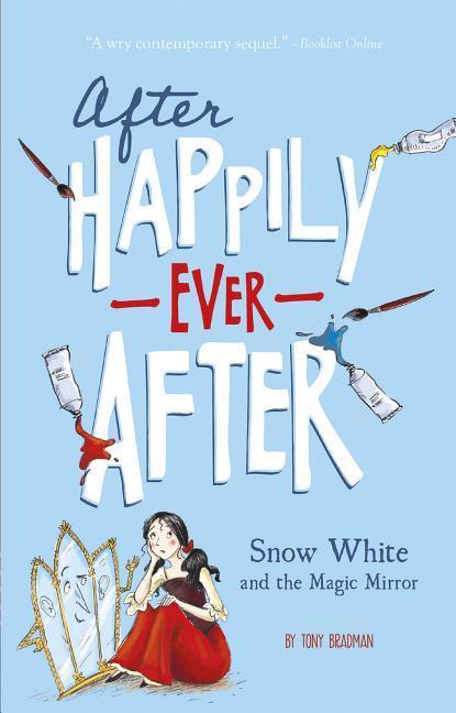 Vorderes Coverbild Snow White and the Magic Mirror (After Happily Ever After)