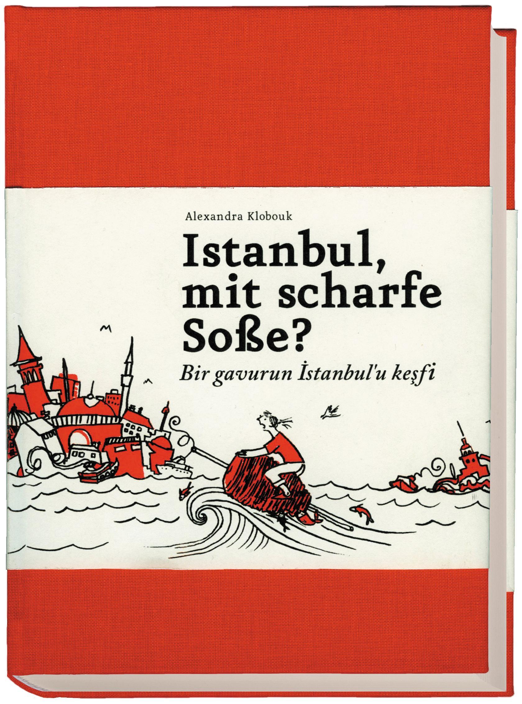 Vorderes Coverbild Istanbul, mit scharfe Soße? - Bir gavurun Istanbul'u kesfi