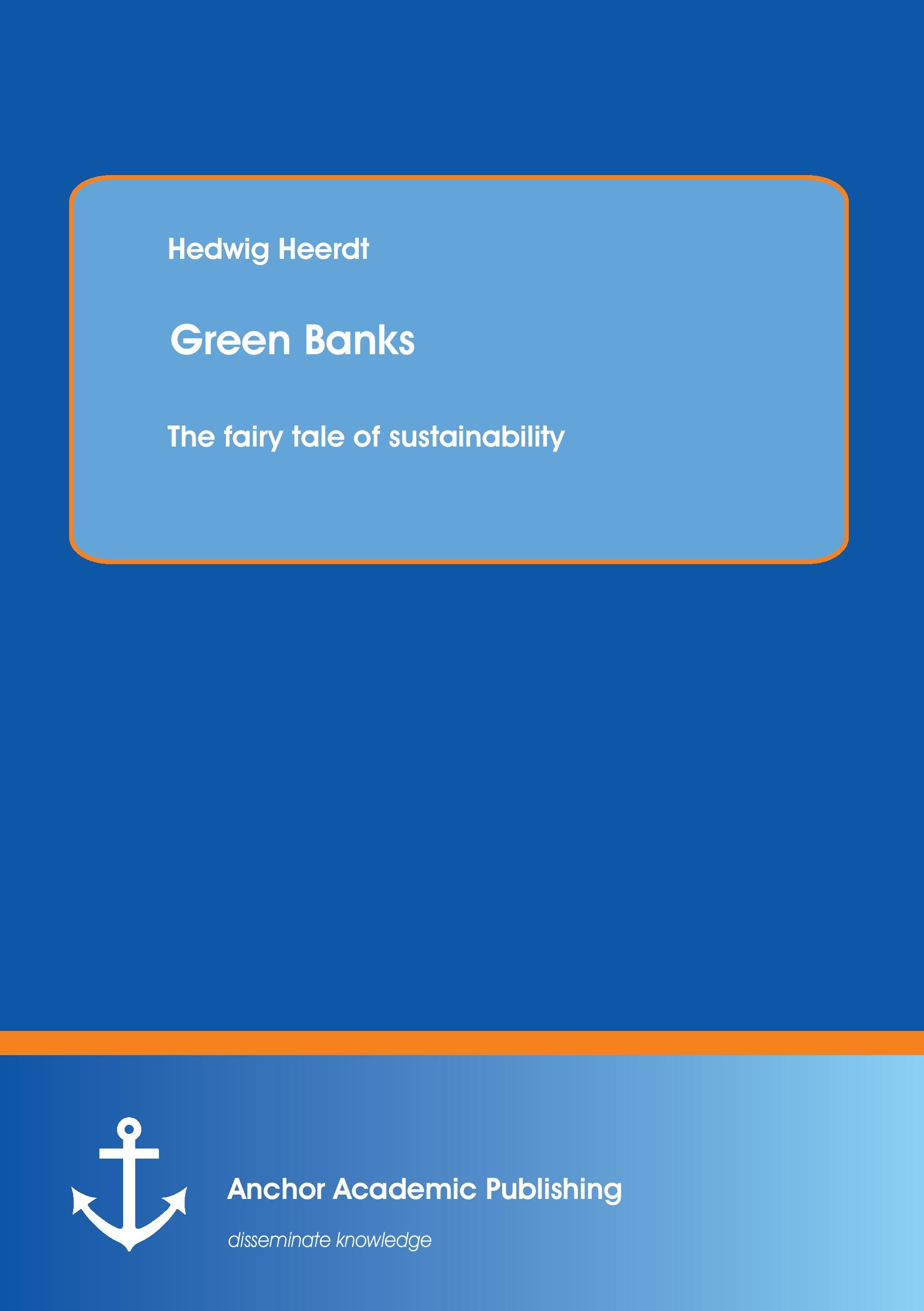 Vorderes Coverbild Green Banks - The fairy tale of sustainability