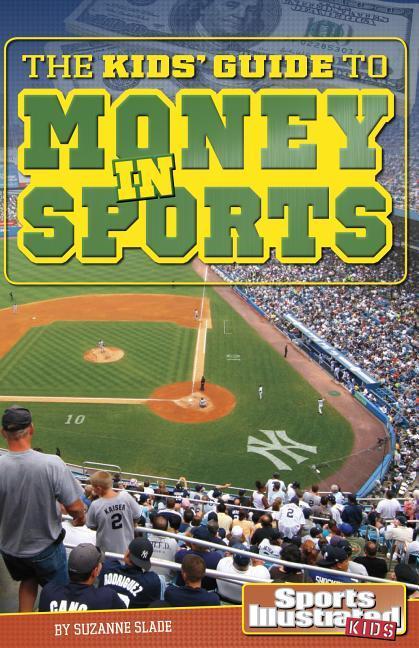 Vorderes Coverbild The Kids' Guide to Money in Sports