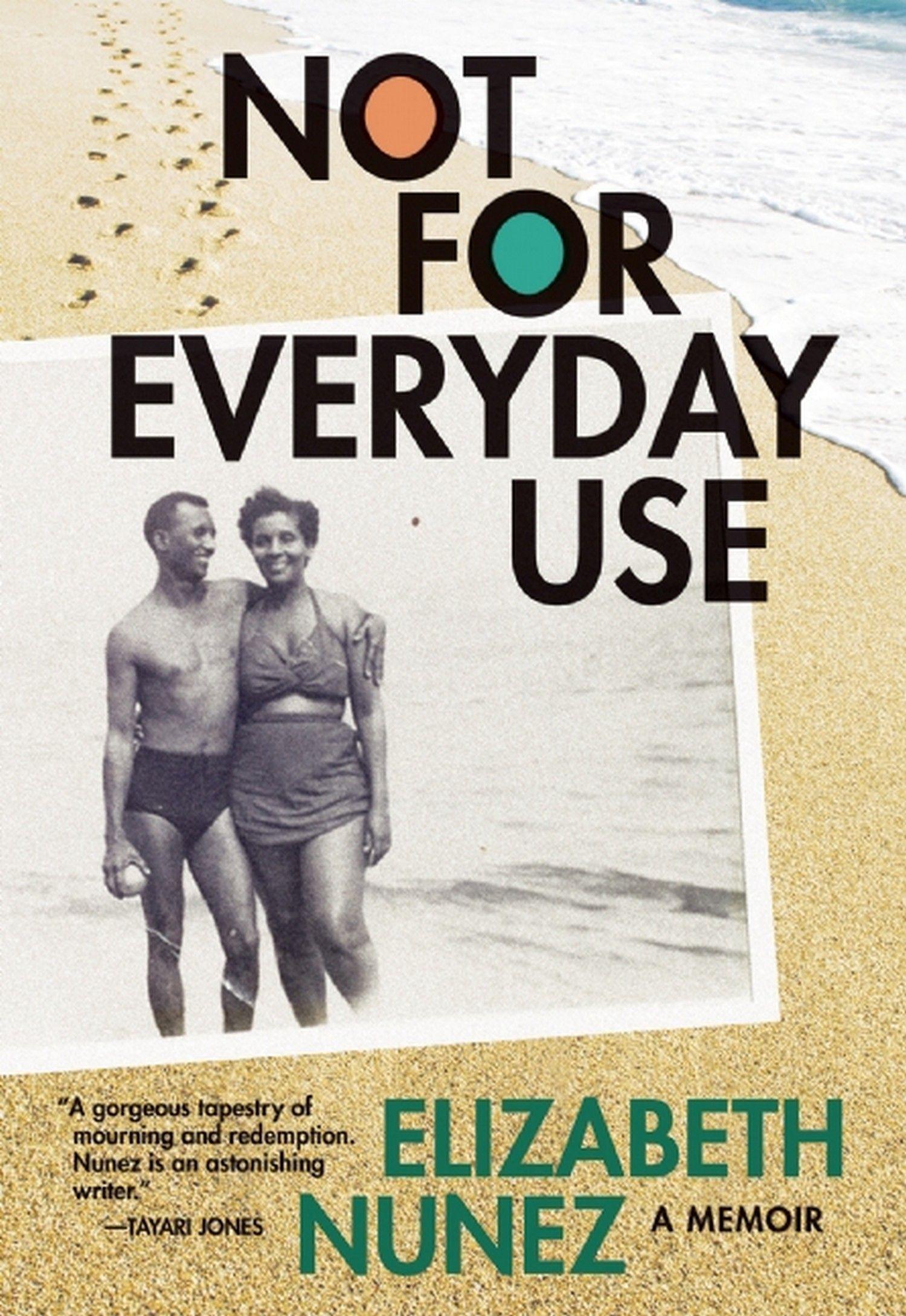 Vorderes Coverbild Not for Everyday Use: A Memoir