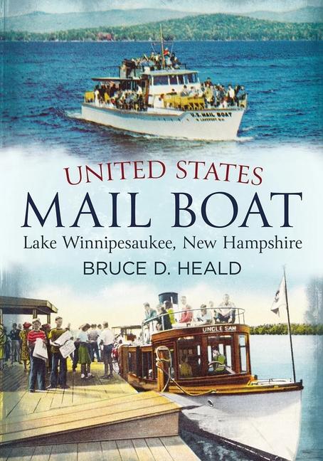 Vorderes Coverbild United States Mail Boat - Lake Winnipesaukee