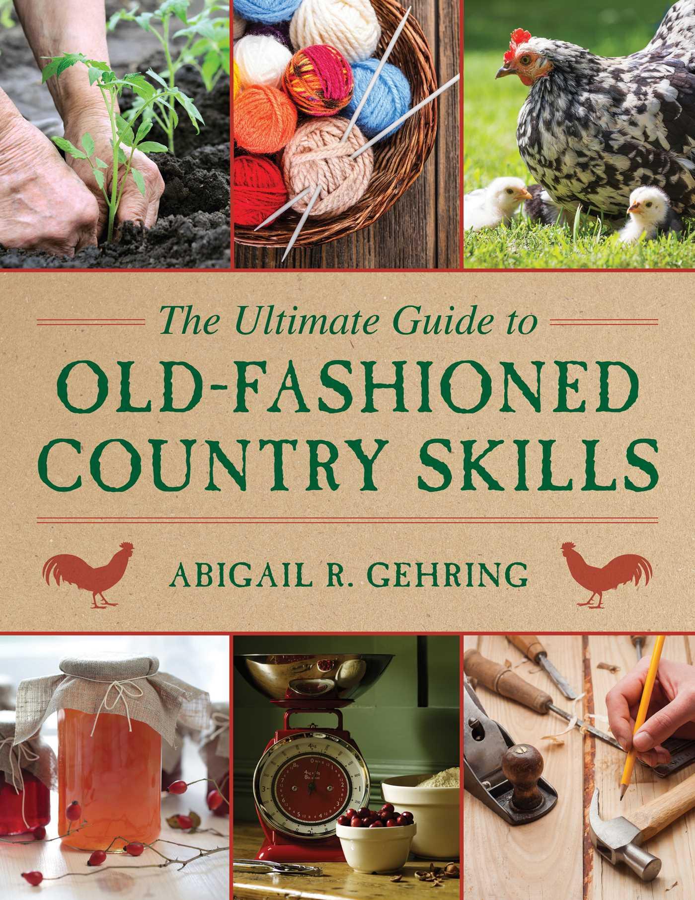 Vorderes Coverbild The Ultimate Guide to Old-Fashioned Country Skills