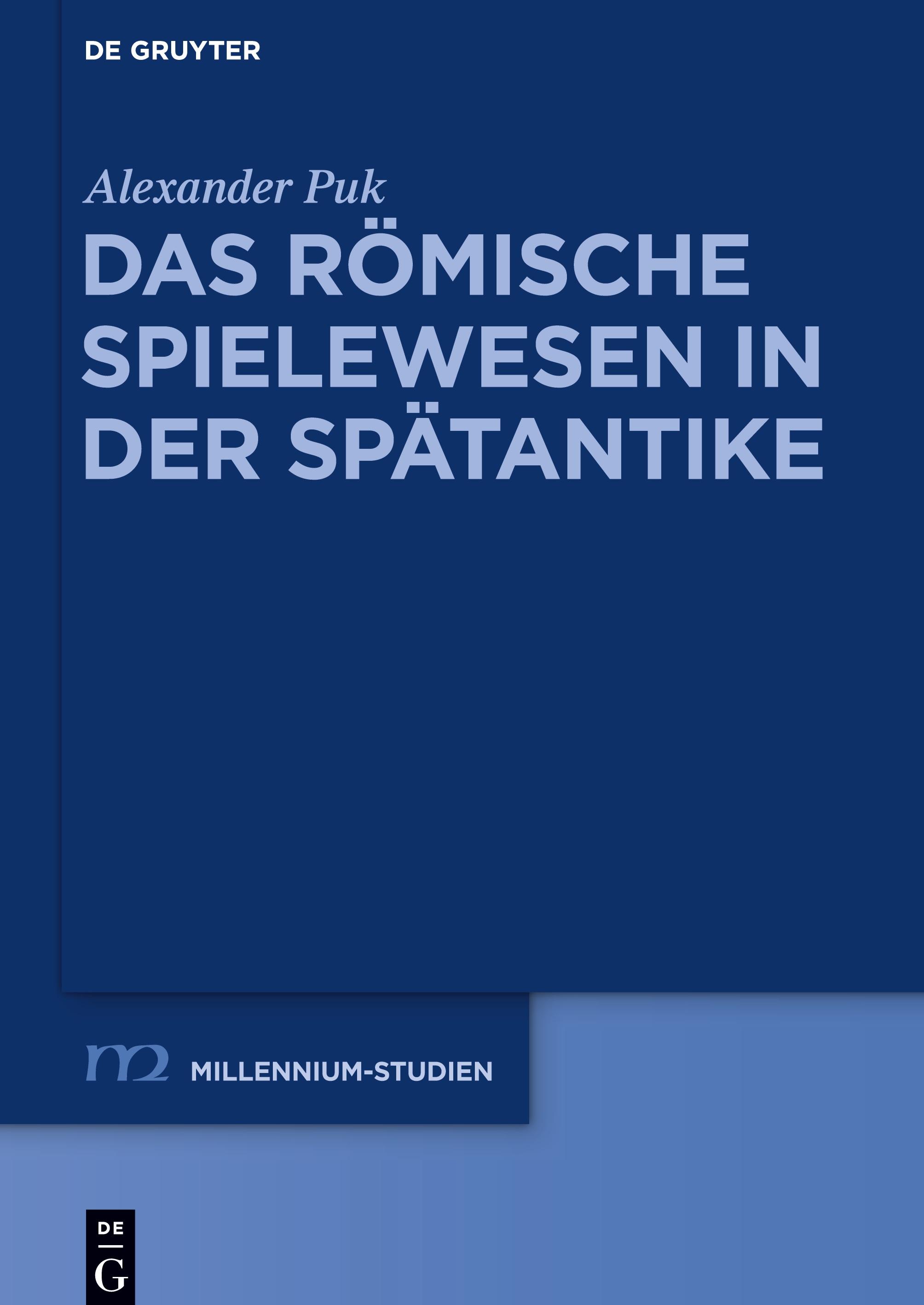 Vorderes Coverbild Das römische Spielewesen in der Spätantike