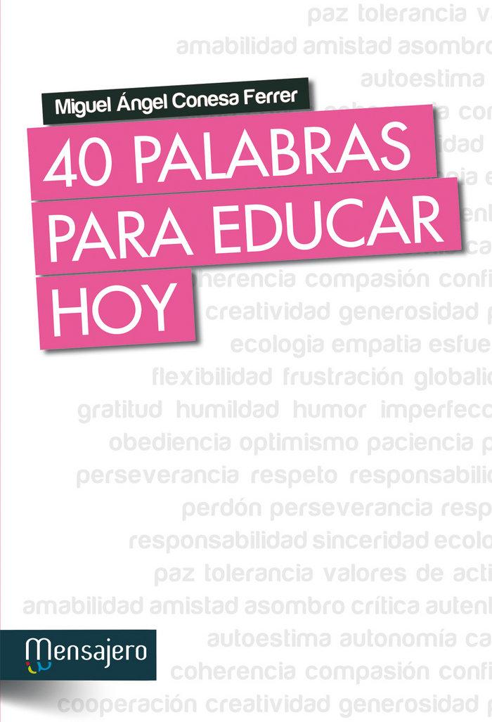 Vorderes Coverbild 40 palabras para educar hoy