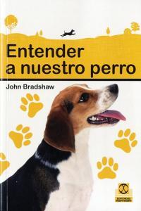 Vorderes Coverbild Entender a nuestro perro