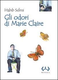 Vorderes Coverbild Gli odori di Marie Claire