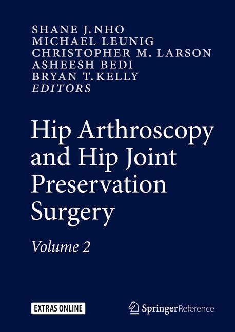 Rückseitencover Hip Arthroscopy and Hip Joint Preservation Surgery