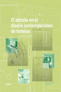 Vorderes Coverbild El detalle en el diseño contemporáneo de hoteles