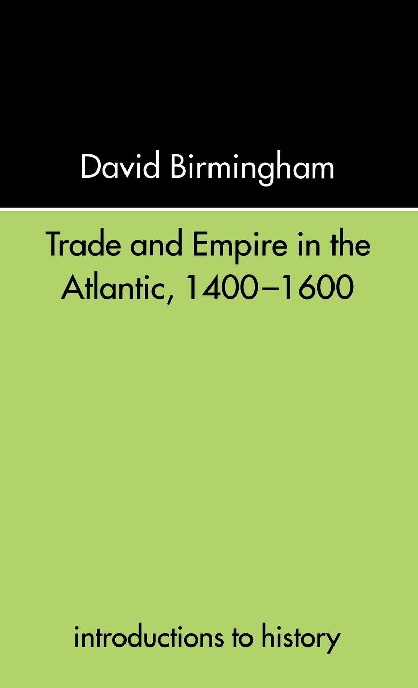 Vorderes Coverbild Trade and Empire in the Atlantic 1400-1600