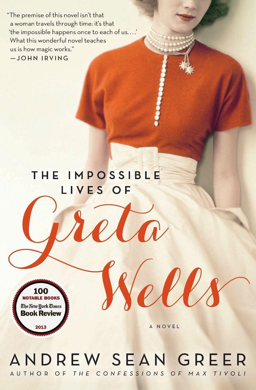 Vorderes Coverbild Impossible Lives of Greta Wells, The