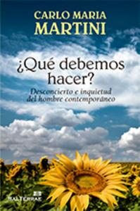 Vorderes Coverbild ¿Qué debemos hacer? : desconcierto e inquietud del hombre contemporáneo