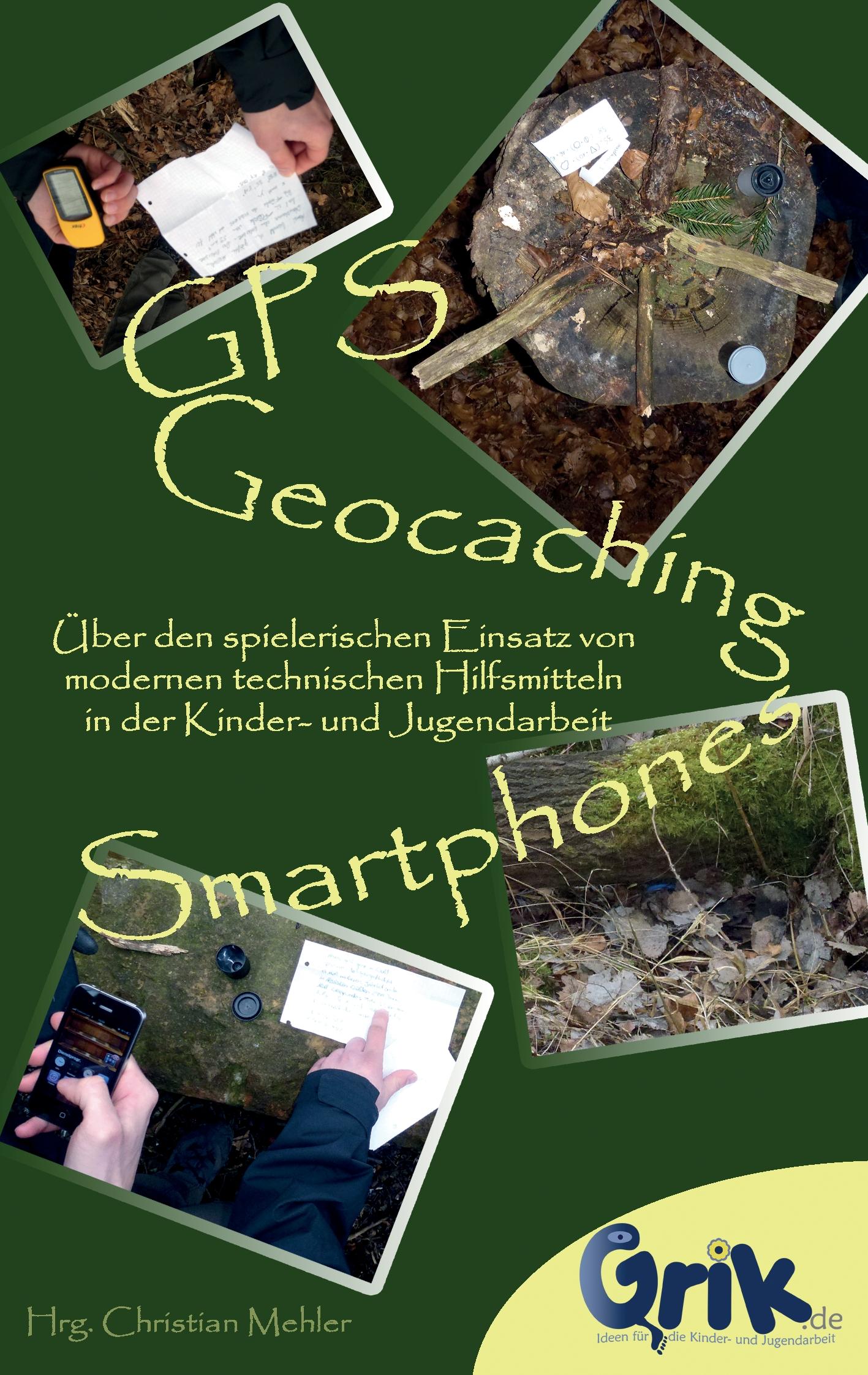 Vorderes Coverbild GPS, Geocaching  und Smartphones