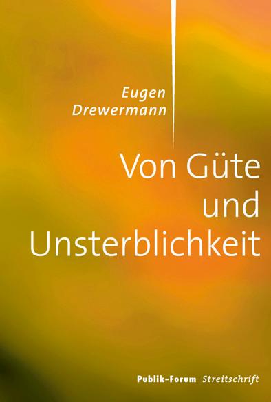 Vorderes Coverbild Von Güte und Unsterblichkeit