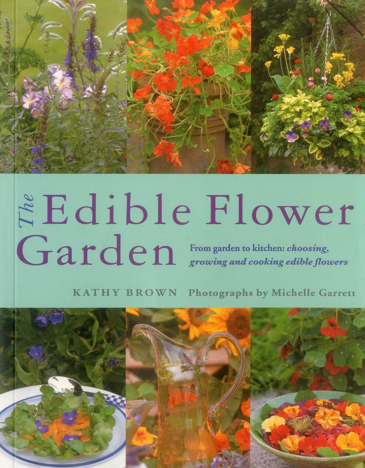 Vorderes Coverbild The Edible Flower Garden