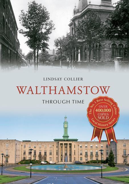 Vorderes Coverbild Walthamstow Through Time