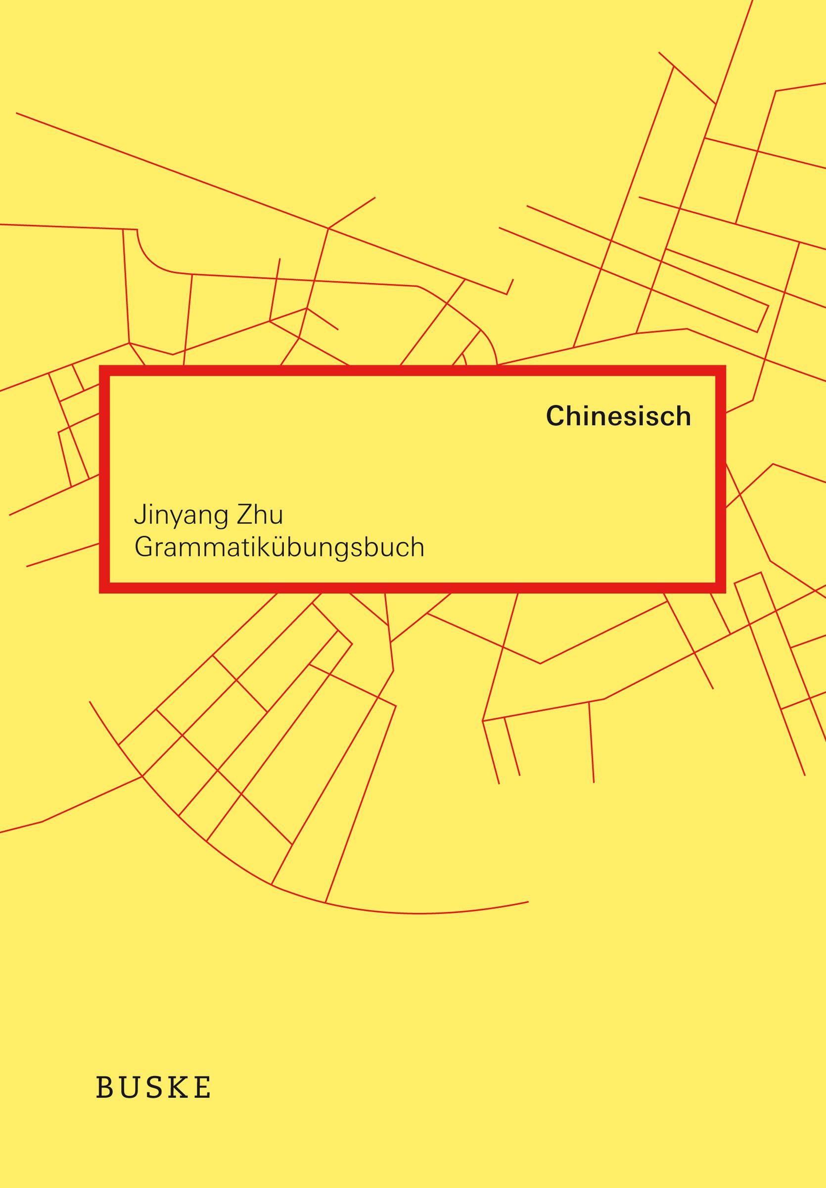Vorderes Coverbild Grammatikübungsbuch Chinesisch