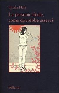 Vorderes Coverbild La persona ideale, come dovrebbe essere?