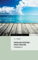 Vorderes Coverbild ZWISCHENRÄUME - INSELTRÄUME