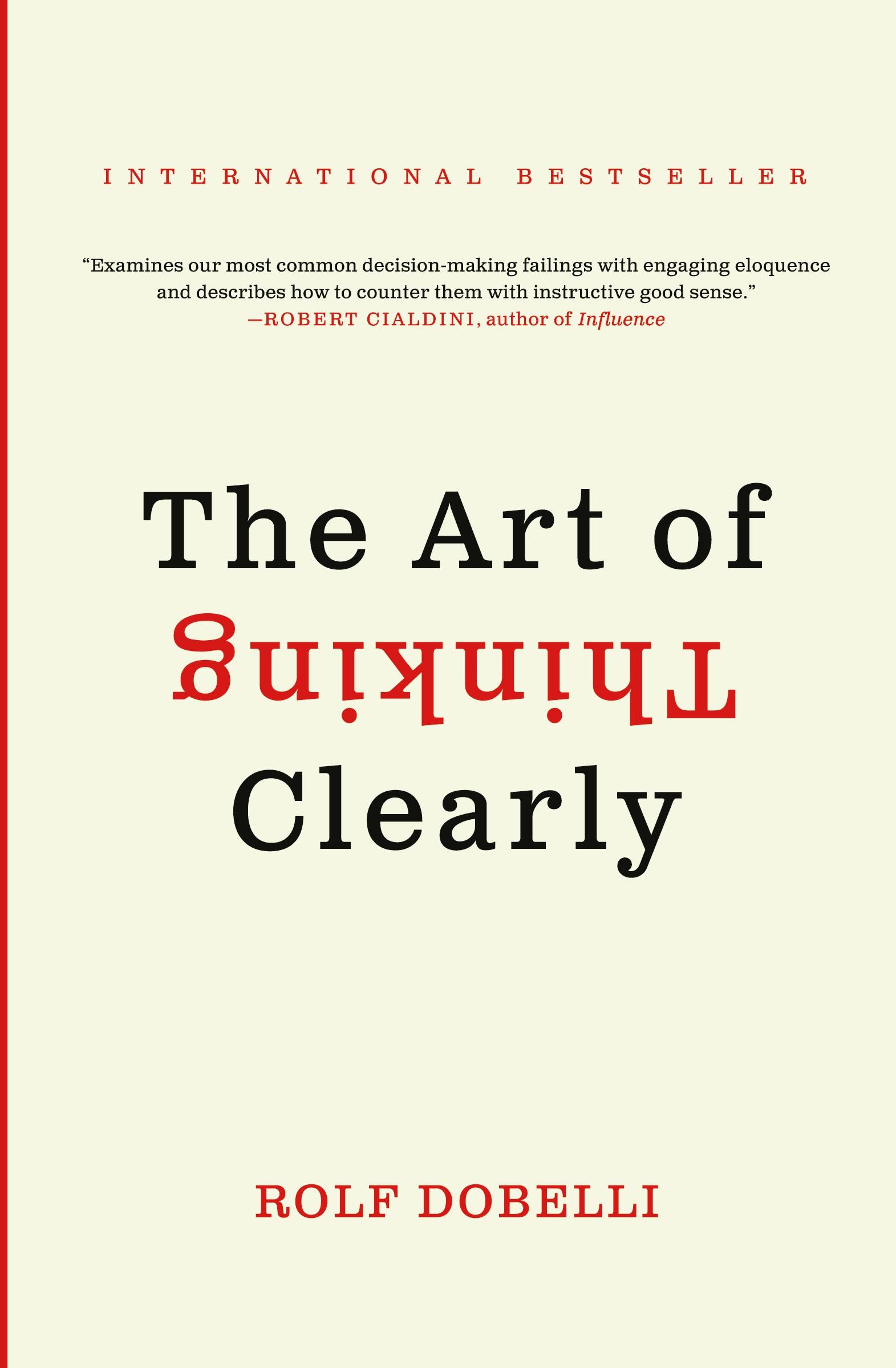 Vorderes Coverbild Art of Thinking Clearly, The