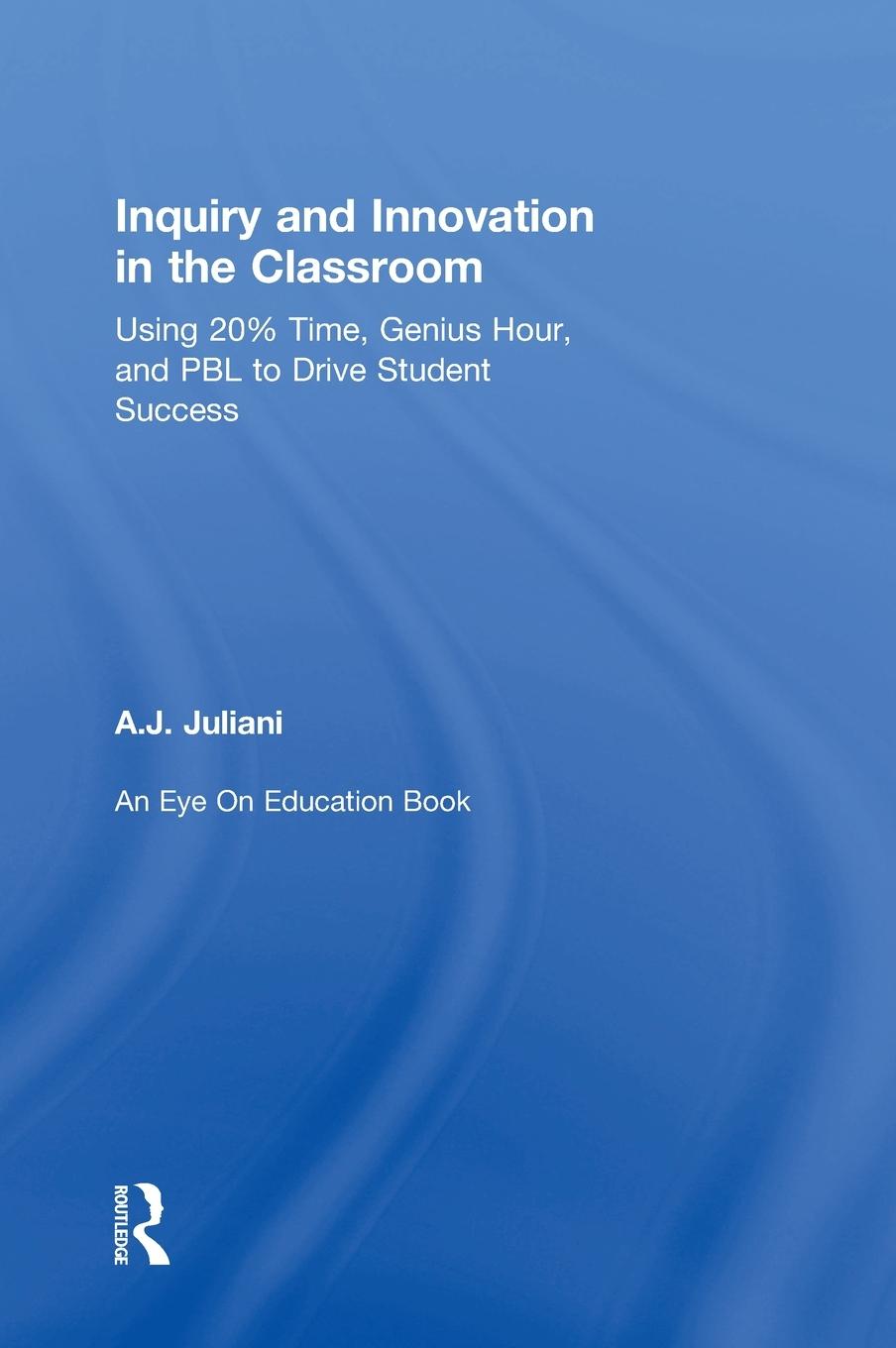 Vorderes Coverbild Inquiry and Innovation in the Classroom