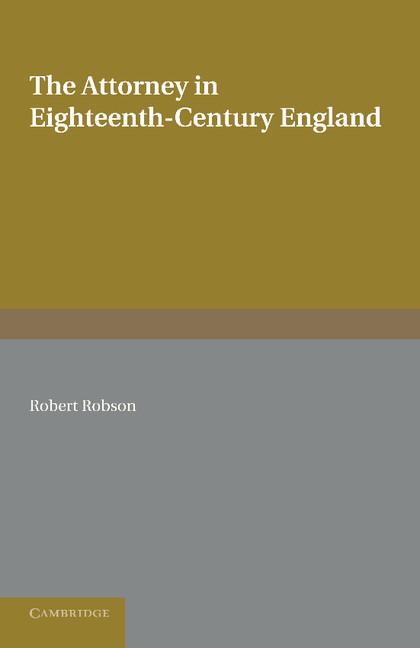 Vorderes Coverbild The Attorney in Eighteenth-Century England