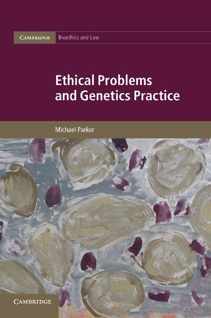 Vorderes Coverbild Ethical Problems and Genetics Practice