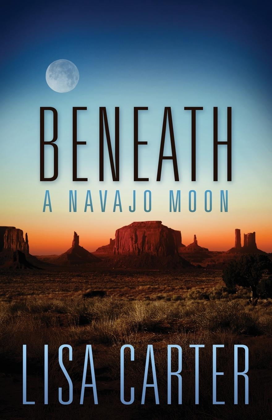 Vorderes Coverbild Beneath a Navajo Moon