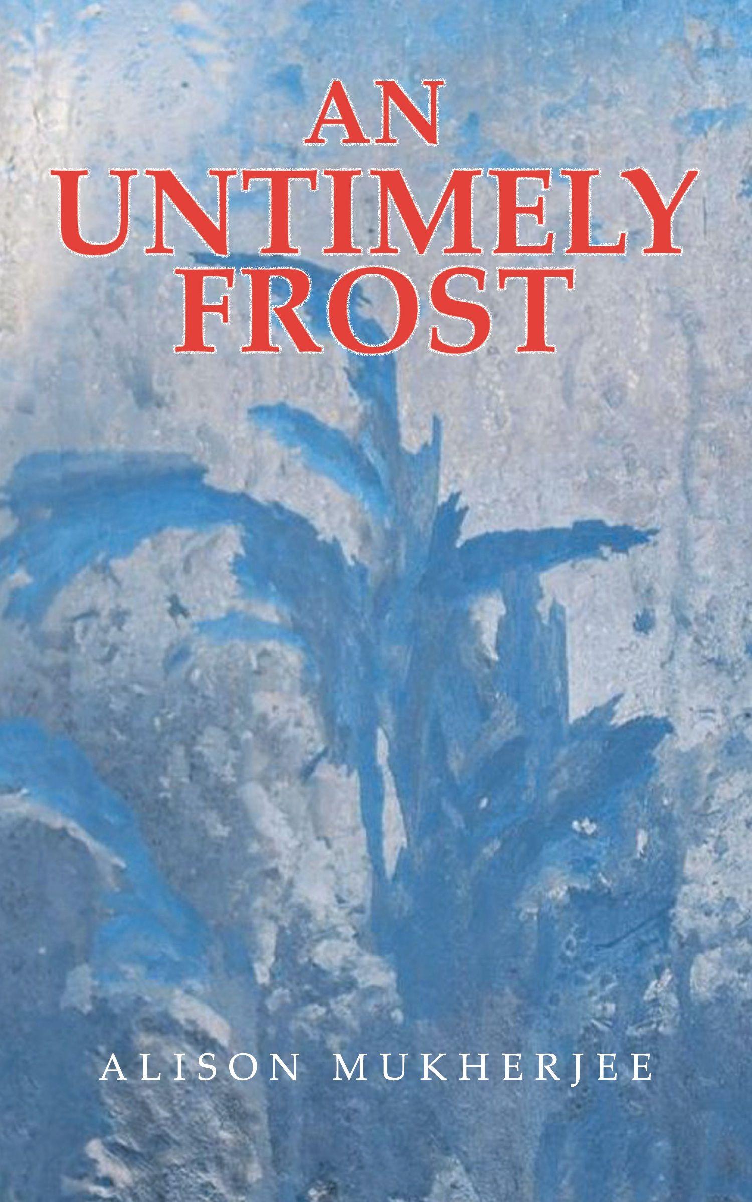 Vorderes Coverbild An Untimely Frost