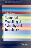Vorderes Coverbild Numerical Modelling of Astrophysical Turbulence