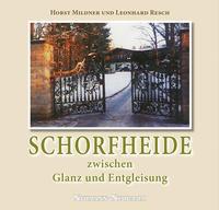Vorderes Coverbild Schorfheide zwischen Glanz und Entgleisung