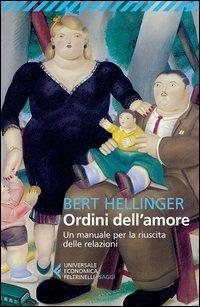 Vorderes Coverbild Ordini dell'amore. Un manuale per la riuscita delle relazioni