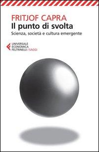 Vorderes Coverbild Il punto di svolta. Scienza, società e cultura emergente