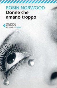 Vorderes Coverbild Donne che amano troppo
